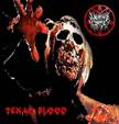 Unearthed Corpse : Texas Blood Unearthed Corpse : Texas Blood